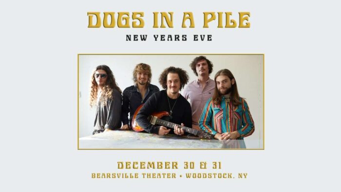 Dogs in a Pile Announce Two-Night New Year’s Eve Run at Bearsville Theater, Following Six-Concert November Residency at Garcia’s Chicago