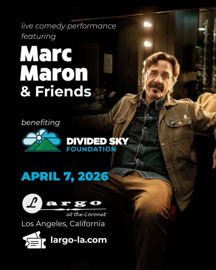 Marc Maron to Headline Benefit Comedy Show for Divided Sky Foundation in Los Angeles
