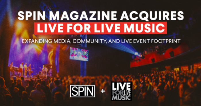Live For Live Music Acquired By ‘Spin’