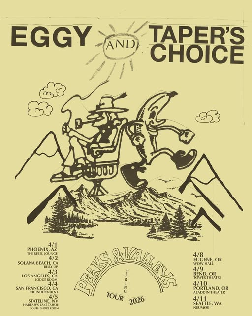 Eggy and Taper’s Choice Share the Stage on the West Coast