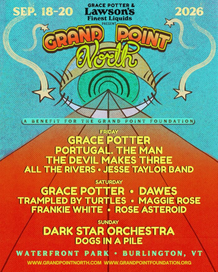 Grace Potter’s Grand Point North Music Festival to Feature Portugal. The Man, Dawes, Dark Star Orchestra and More