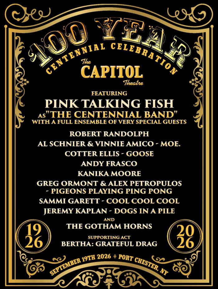 Robert Randolph, Andy Frasco, Kanika Moore, Members of moe., Goose and Pigeons Playing Ping Pong Will Join Pink Talking Phish at the Capitol Theatre’s Centennial Celebration