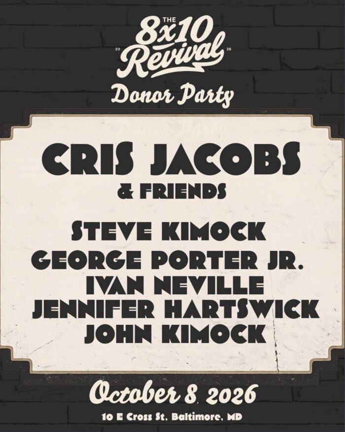 The 8×10 Club Announces Fall Shows Including Special Opening Night Feauring Cris Jacobs & Friends with Steve Kimock, George Porter Jr., Ivan Neville, Jennifer Hartswick and John Morgan Kimock